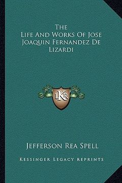 portada the life and works of jose joaquin fernandez de lizardi (en Inglés)