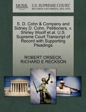 portada s. d. cohn & company and sidney d. cohn, petitioners, v. shirley woolf et al. u.s. supreme court transcript of record with supporting pleadings