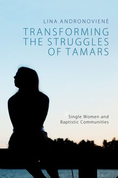 portada Transforming the Struggles of Tamars (en Inglés)
