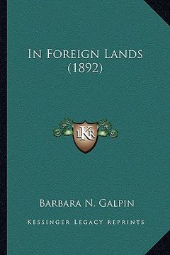 portada in foreign lands (1892) (en Inglés)