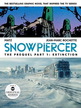 portada Snowpiercer: Prequel Vol. 1: Extinction (Graphic Novel) (en Inglés)