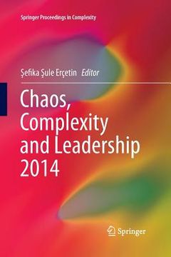 portada Chaos, Complexity and Leadership 2014 (en Inglés)