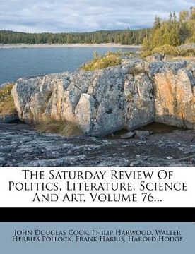 portada the saturday review of politics, literature, science and art, volume 76... (en Inglés)