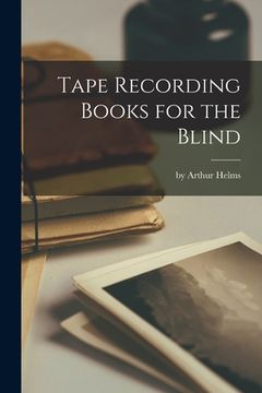 portada Tape Recording Books for the Blind (en Inglés)