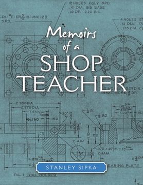portada Memoirs of a Shop Teacher (Color Version)