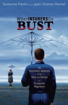 portada When Insurers go Bust: An Economic Analysis of the Role and Design of Prudential Regulation (in English)
