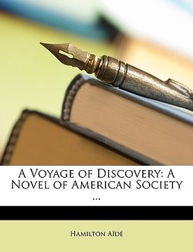 portada a voyage of discovery: a novel of american society ...