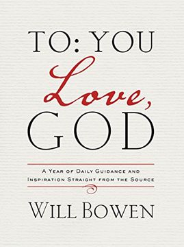 portada To You; Love, God: A Year of Daily Guidance and Inspiration Straight from the Source (in English)