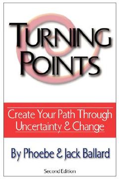 portada turning points: create your path through uncertainty and change (en Inglés)