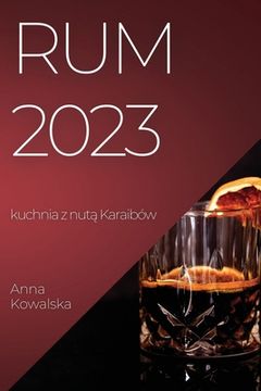 portada Rum 2023: kuchnia z nutą Karaibów (in Polaco)