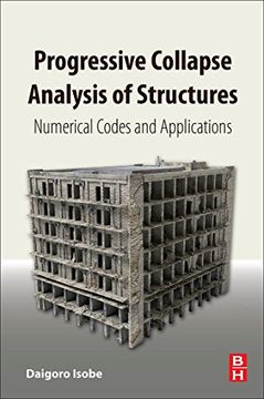 portada Progressive Collapse Analysis of Structures: Numerical Codes and Applications