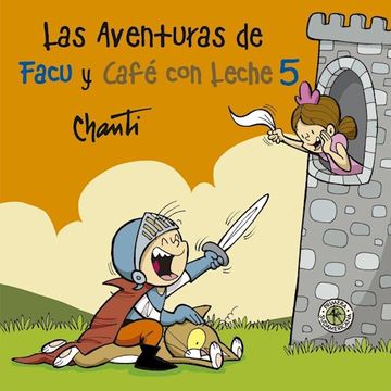 portada Las aventuras de Facu y Café con Leche 5