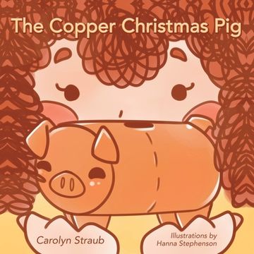 portada The Copper Christmas Pig (en Inglés)