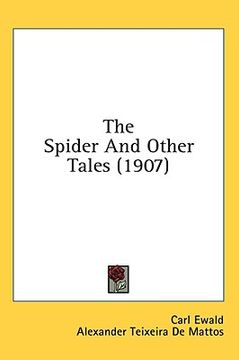 portada the spider and other tales (1907) (en Inglés)