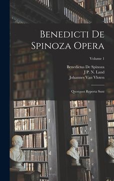 portada Benedicti De Spinoza Opera: Quotquot Reperta Sunt; Volume 1 (in Latin)