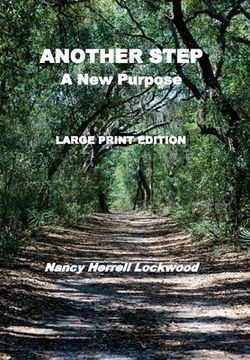 portada Another Step Larg Print Edition: A New Purpose (en Inglés)