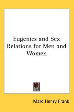 portada eugenics and sex relations for men and women (en Inglés)
