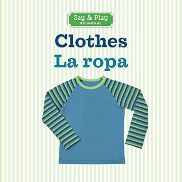 portada Clothes/La ropa (Say & Play)
