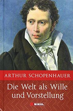portada Schopenhauer: Die Welt als Wille und Vorstellung: Vollständige Ausgabe