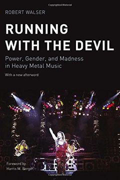 portada Running with the Devil: Power, Gender, and Madness in Heavy Metal Music (Music Culture)