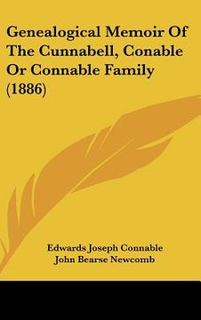 portada genealogical memoir of the cunnabell, conable or connable family (1886) (en Inglés)