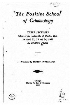 portada The positive school of criminology (en Inglés)