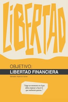 portada Objetivo: Libertad Financiera