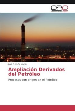 portada Ampliación Derivados del Petróleo: Procesos con origen en el Petróleo