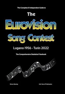 portada The Complete & Independent Guide to the Eurovision Song Contest 2022 (en Inglés)