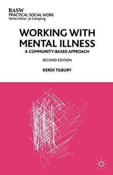 portada Working With Mental Illness: A Community-Based Approach (Practical Social Work Series) (en Inglés)