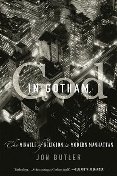 portada God in Gotham: The Miracle of Religion in Modern Manhattan (en Inglés)