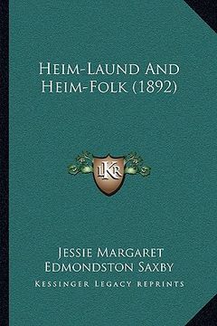 portada heim-laund and heim-folk (1892) (en Inglés)