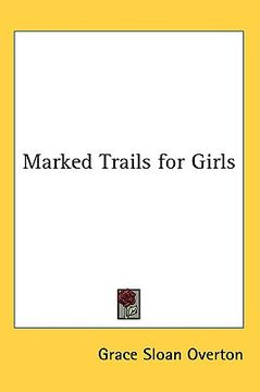 portada marked trails for girls
