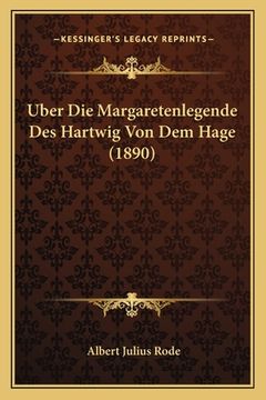 portada Uber Die Margaretenlegende Des Hartwig Von Dem Hage (1890) (in German)