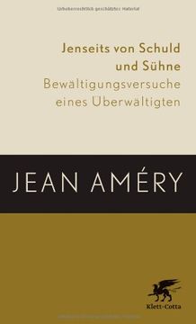 portada Jenseits von Schuld und Sühne: Bewältigungsversuche eines Überwältigten (in German)