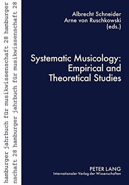 portada Systematic Musicology: Empirical and Theoretical Studies (Hamburger Jahrbuch Fuer Musikwissenschaft) 