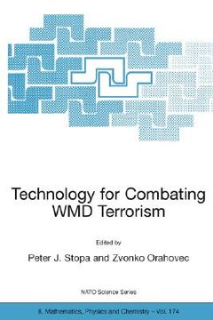 portada technology for combating wmd terrorism: proceedings of the nato arw on technology for combating wmd terrorism, hunt valley, md, u.s.a. from 19 to 22 n (en Inglés)