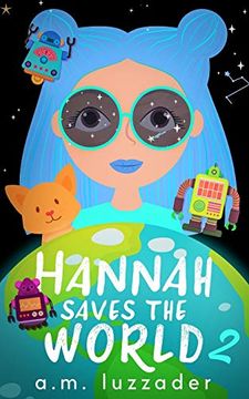 portada Hannah Saves the World: Book 2: Middle Grade Mystery Fiction (en Inglés)