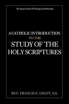 portada A Catholic Introduction to the Study of the Holy Scriptures