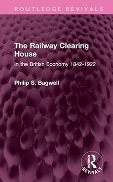 portada The Railway Clearing House (Routledge Revivals) (en Inglés)