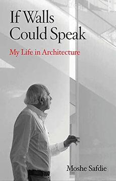 portada If Walls Could Speak: My Life in Architecture 
