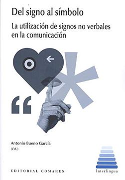 portada Del Signo al Simbolo la Utilizacion de Signos no Verbales e (in Spanish)