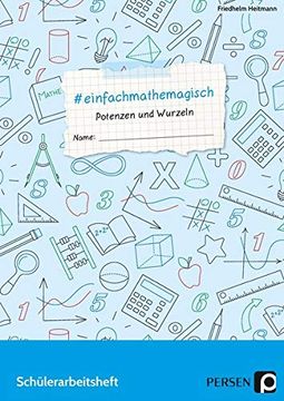 portada Einfachmathemagisch - Potenzen und Wurzeln: Schülerarbeitsheft (7. Bis 10. Klasse) (in German)