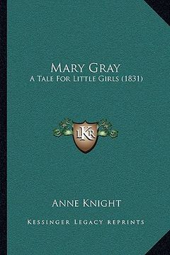 portada mary gray: a tale for little girls (1831) (in English)