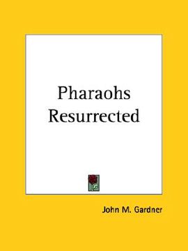 portada pharaohs resurrected (in English)