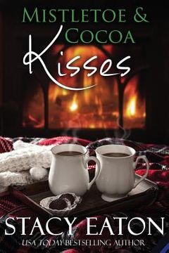 portada Mistletoe & Cocoa Kisses (en Inglés)