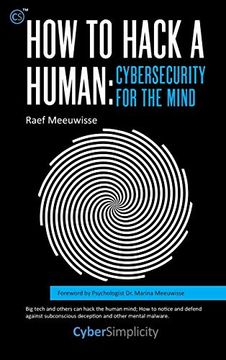 portada How to Hack a Human: Cybersecurity for the Mind (in English)