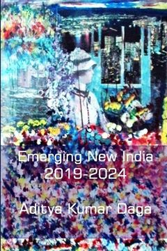 portada Emerging New India: 2019-2024 (en Inglés)