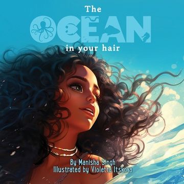 portada The Ocean In Your Hair: A Children's Rhyme Book For Embracing Curls (en Inglés)