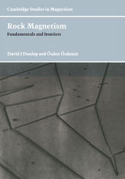 portada Rock Magnetism: Fundamentals and Frontiers (Cambridge Studies in Magnetism) (en Inglés)